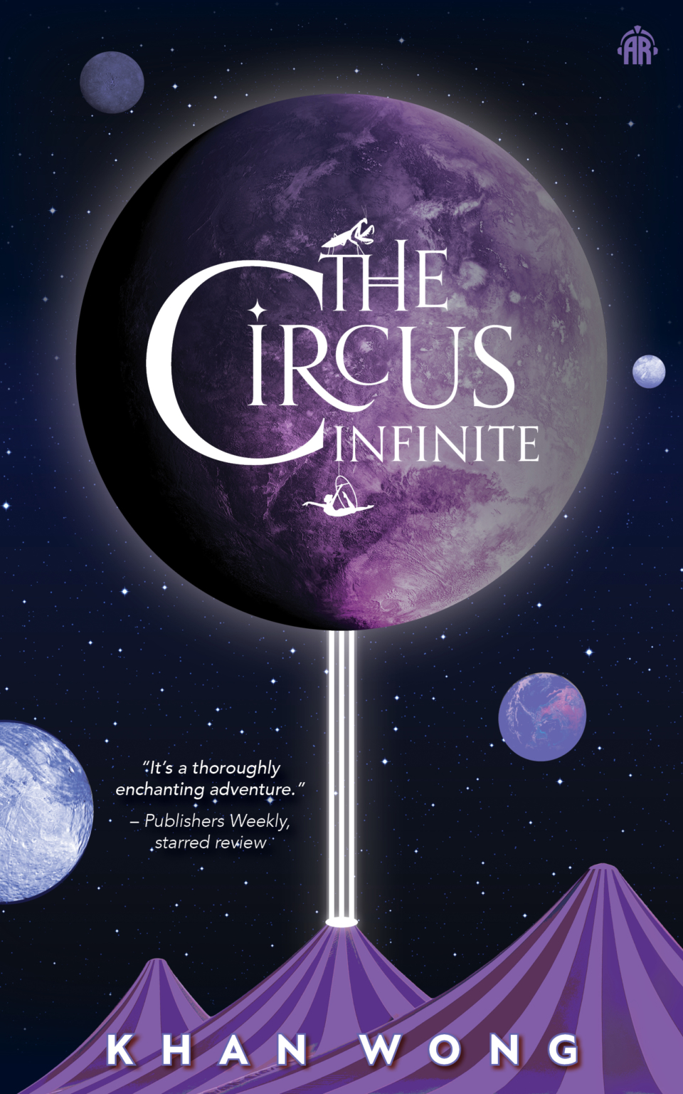 The Circus Infinite by Khan Wong
